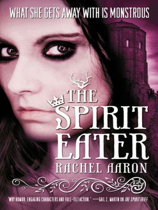 Title details for The Spirit Eater by Rachel Aaron - Available
